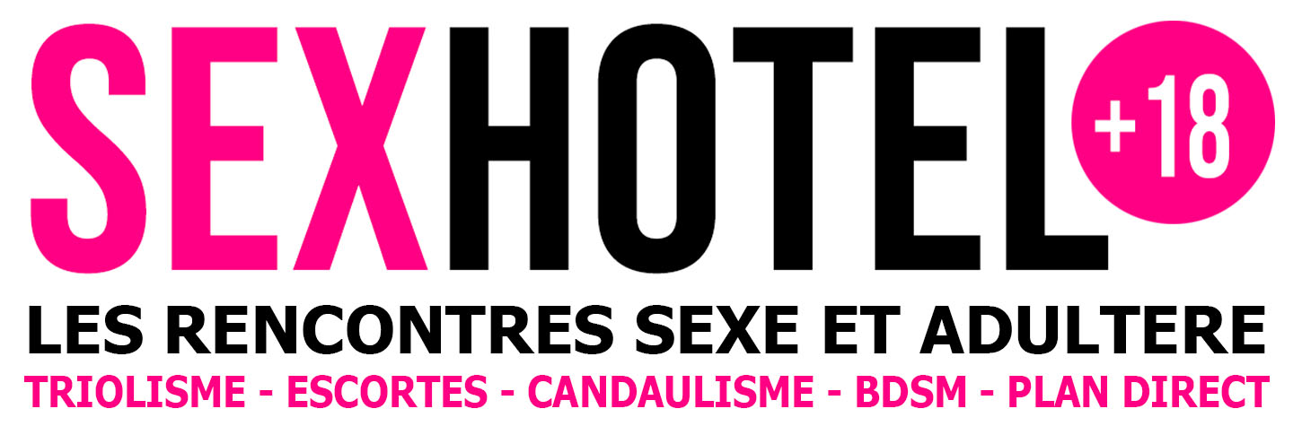 rencontres sexe hotel